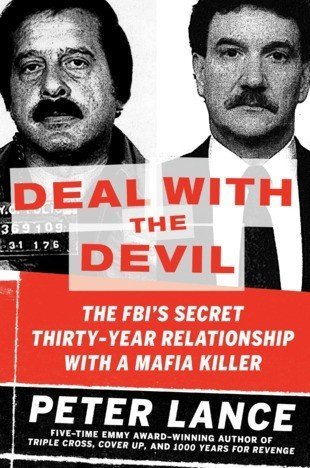 Stock image for Deal with the Devil: The FBI's Secret Thirty-Year Relationship with a Mafia Killer (Early Paperback Edition) for sale by Wonder Book