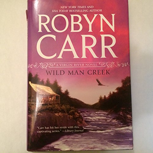 9781611291940: Wind Man Creek A Virgin River Novel