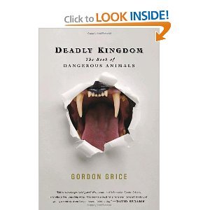 Stock image for Deadly Kingtom: The Book of Dangerous Animals for sale by SecondSale