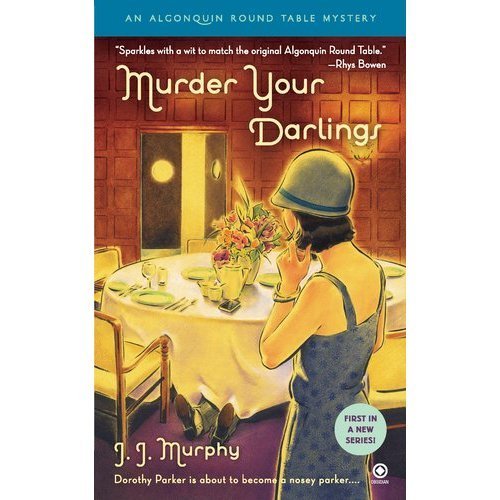 Stock image for Murder Your Darlings (An Algonquin Round Table Mystery) for sale by ThriftBooks-Atlanta