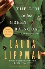 Beispielbild fr The Girl in the Green Raincoat (hardcover) by Laura Lippman (2008-05-04) zum Verkauf von SecondSale