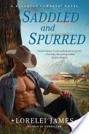 9781611293319: Saddled and Spurred (A Blacktop Cowboys Novel)