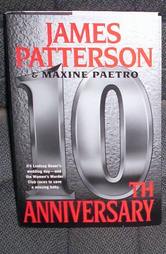 9781611295016: 10th Anniversary - The Women's Murder Club, Book 10 (large print, James Patterson & Maxine Paetro) by Patterson, James; Paetro, Maxine (2011) Hardcover