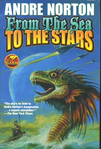 Beispielbild fr From the Sea to the Stars: Sea Siege & Star Gate by Andre Norton (2011) Hardcover zum Verkauf von Wonder Book