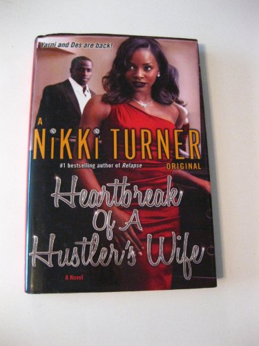 Beispielbild fr Heartbreak of a Hustler's Wife: A Novel zum Verkauf von Better World Books