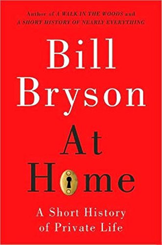 9781611296402: AT HOME: A Short History of Private Life