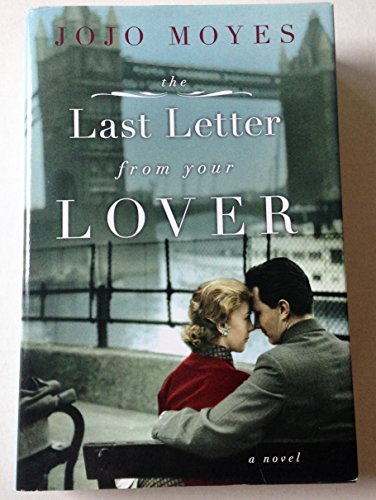 Stock image for The Last Letter From Your Lover for sale by Better World Books