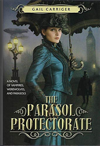 Stock image for The Parasol Protectorate (3-in-1) Soulless, Changeless, Blameless (Alexia Tarabotti, Omnibus 1-3) for sale by Better World Books