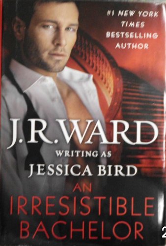 9781611297782: An Irresistible Bachelor by J.R. Ward (2004-08-02)