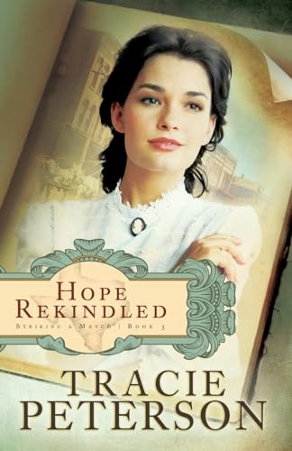 9781611297874: Hope Rekindled (Striking a Match, Book 3)