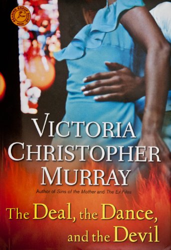 The Deal, the Dance, and the Devil (9781611297898) by Victoria Christopher Murray