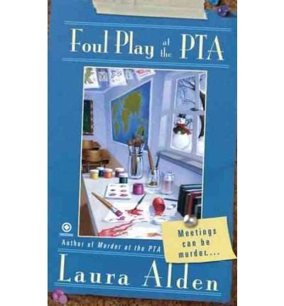 Stock image for Foul Play at the PTA for sale by Better World Books