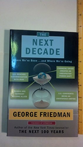9781611299045: The Next Decade Where We've Been...and Where We're Going