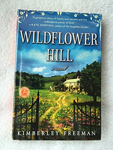 9781611299144: Wildflower Hill - A Novel