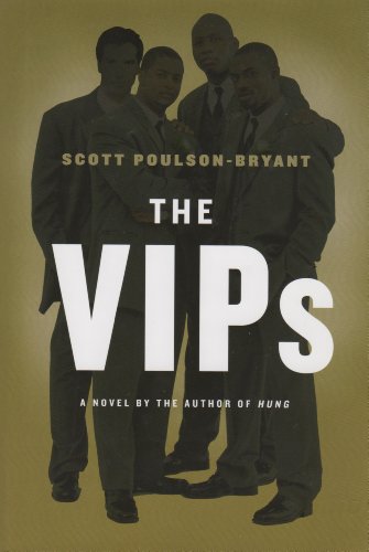 Stock image for The VIPs: A Novel by Scott Poulson-Bryant for sale by HPB Inc.