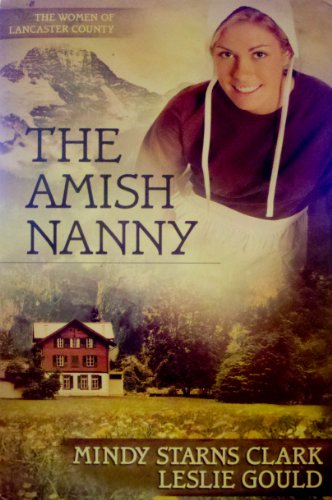 Stock image for The Amish Nanny (The Women of Lancaster County) for sale by Pomfret Street Books