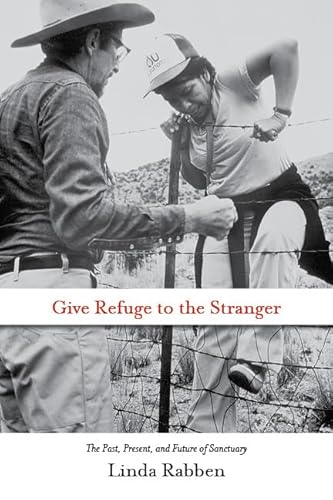 Beispielbild fr Give Refuge to the Stranger: The Past, Present, and Future of Sanctuary zum Verkauf von Saint Georges English Bookshop