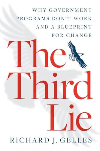 The Third Lie (9781611320510) by Gelles, Richard J.