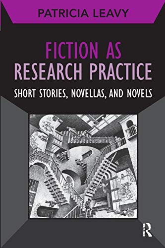 Beispielbild fr Fiction as Research Practice: Short Stories, Novellas, and Novels zum Verkauf von Blackwell's