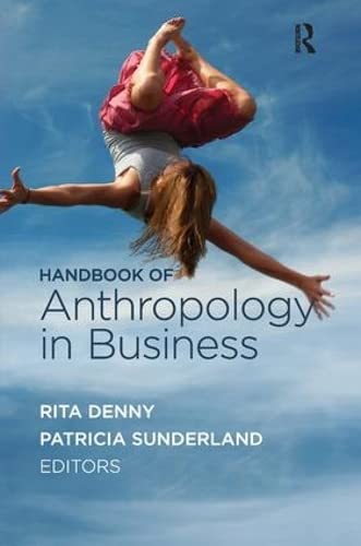 Beispielbild fr Handbook of Anthropology in Business zum Verkauf von Blackwell's
