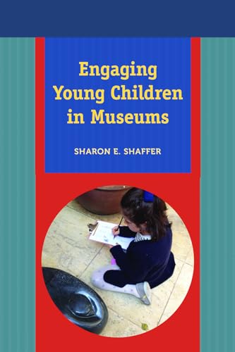 Beispielbild fr Engaging Young Children in Museums zum Verkauf von Chiron Media