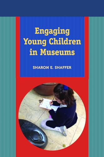 9781611321982: Engaging Young Children in Museums
