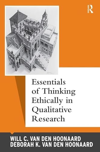 9781611322040: Essentials of Thinking Ethically in Qualitative Research: 10 (Qualitative Essentials Series)