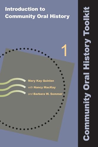 9781611322415: Introduction to Community Oral History: Volume 1: 01 (Community Oral History Toolkit)