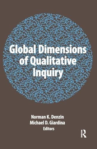 Beispielbild fr Global Dimensions of Qualitative Inquiry zum Verkauf von Blackwell's