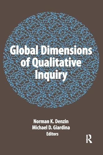 Stock image for Global Dimensions of Qualitative Inquiry for sale by Blackwell's