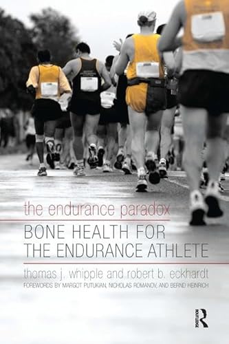 Stock image for The Endurance Paradox: Bone Health for the Endurance Athlete for sale by Revaluation Books