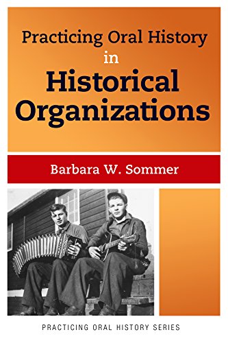 Stock image for Practicing Oral History in Historical Organizations for sale by Blackwell's