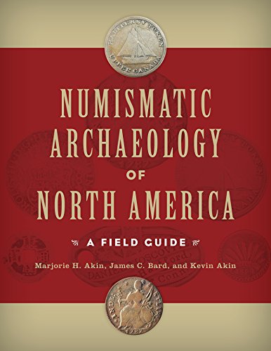 Beispielbild fr Numismatic Archaeology of North America zum Verkauf von Blackwell's