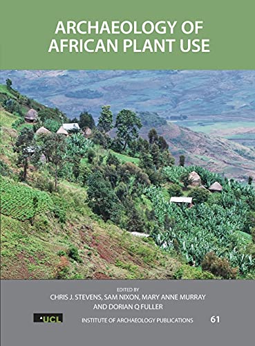 Imagen de archivo de Archaeology of African Plant Use a la venta por Revaluation Books