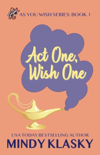 Imagen de archivo de Act One, Wish One (As You Wish Series) a la venta por HPB-Diamond