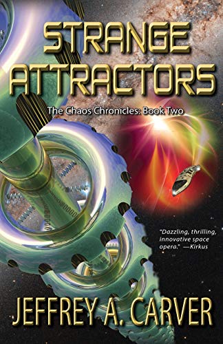 Stock image for Strange Attractors (The Chaos Chronicles) for sale by Hawking Books