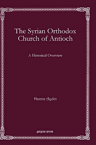 9781611432299: The Syrian Orthodox Church of Antioch (German Edition)