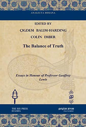 9781611433913: The Balance of Truth: Essays in Honour of Professor Geoffrey Lewis