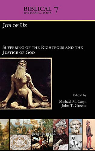 9781611434200: Job of Uz: Suffering of the Righteous and the Justice of God: 7