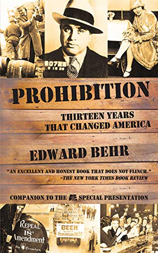 Beispielbild fr Prohibition: Thirteen Years That Changed America zum Verkauf von SecondSale