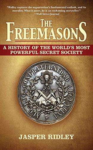 9781611450101: The Freemasons: A History of the World's Most Powerful Secret Society