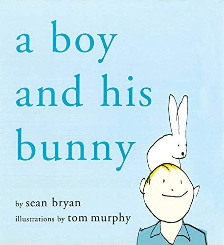 Stock image for A Boy and His Bunny for sale by Goodwill Books