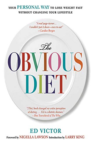 Beispielbild fr The Obvious Diet : Your Personal Way to Lose Weight Without Changing Your Lifestyle zum Verkauf von Better World Books