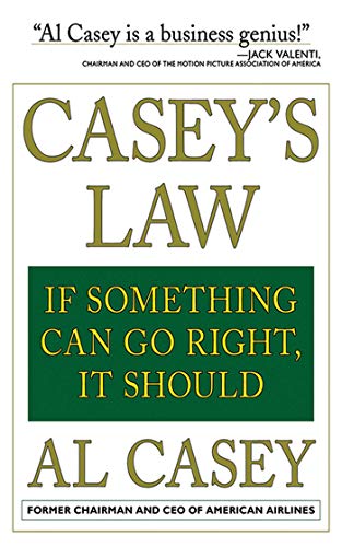 9781611450590: Casey's Law: If Something Can Go Right, It Should