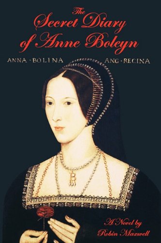 9781611450804: The Secret Diary of Anne Boleyn