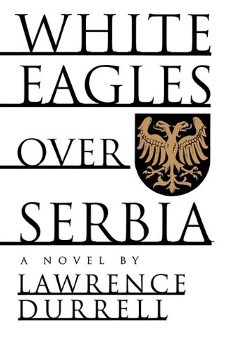 9781611450880: White Eagles Over Serbia