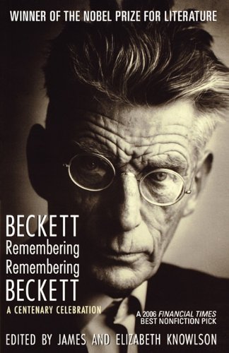 Stock image for Beckett Remembering/Remembering Beckett: A Centenary Celebration for sale by Academybookshop