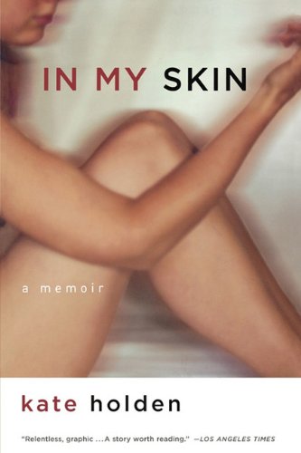 9781611451702: In My Skin: A Memoir