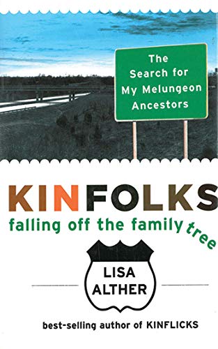 9781611451764: Kinfolks: Falling Off the Family Tree