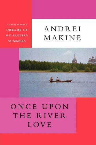 9781611452020: Once Upon the River Love